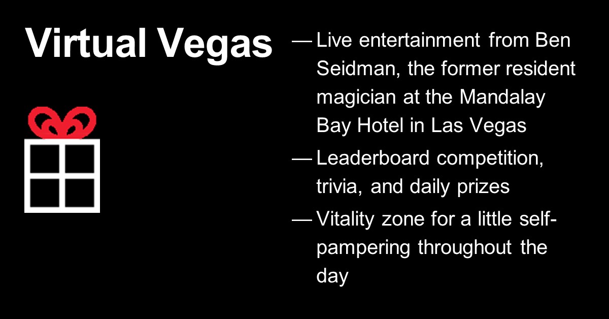 Why Attend - Virtual Vegas